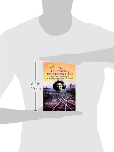 The Children of Willesden Lane: Beyond the Kindertransport: A Memoir of Music, Love, and Survival