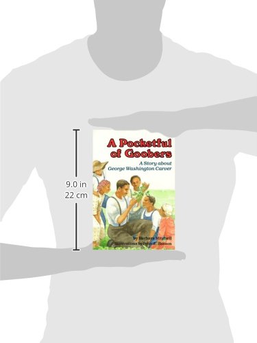 A Pocketful of Goobers: A Story about George Washington Carver (Creative Minds Biographies)