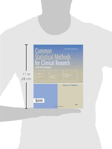 Common Statistical Methods for Clinical Research with SAS Examples, Second Edition