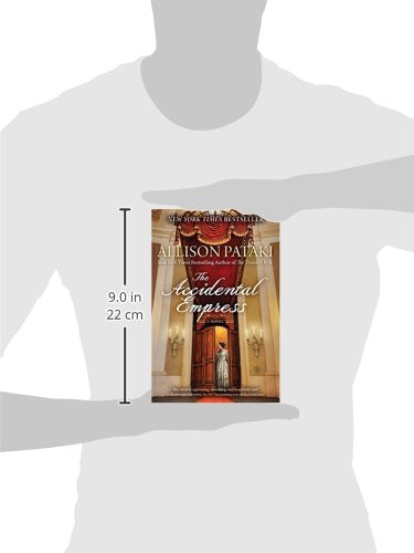 The Accidental Empress: A Novel