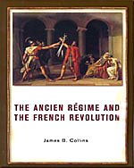 The Ancien Regime and the French Revolution