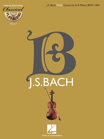 Violin Concerto in A Minor, BWV 1041: Classical Play-Along Volume 7 (Classical Play-along, 7)