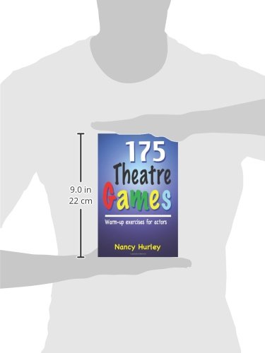175 Theatre Games: Warm-up exercises for Actors