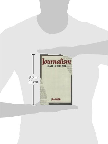 Journalism: State of the Art (Education; 6)