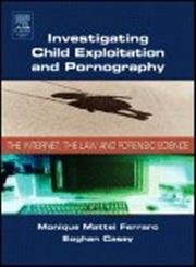 Investigating Child Exploitation and Pornography: The Intern