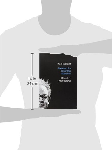 The Fractalist: Memoir of a Scientific Maverick