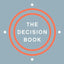 The Decision Book: Fifty Models for Strategic Thinking