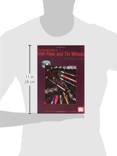 Mel Bay The Essential Guide to Irish Flute and Tin Whistle