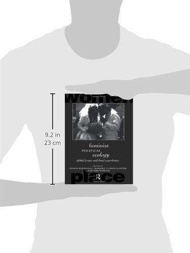 Feminist Political Ecology (Routledge International Studies of Women and Place)