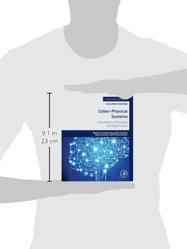 Cyber-Physical Systems: Foundations, Principles and Applications (Intelligent Data-Centric Systems)