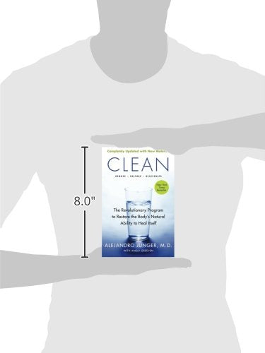 Clean -- Expanded Edition: The Revolutionary Program To Restore The Body's Natural Ability To Heal Itself