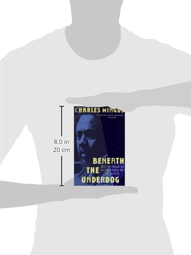 Beneath the Underdog: His World as Composed by Mingus
