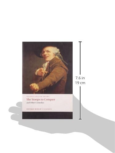 She Stoops to Conquer and Other Comedies (Oxford World's Classics)