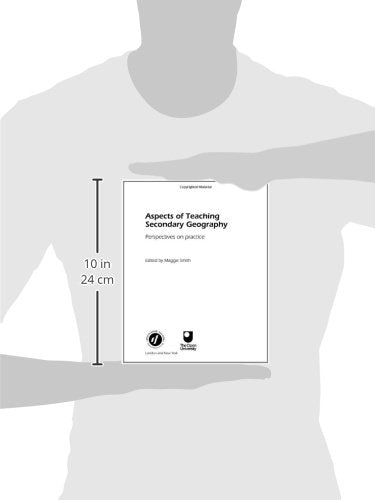Aspects of Teaching Secondary Geography: Perspectives on Practice (Aspects of Teaching Series)
