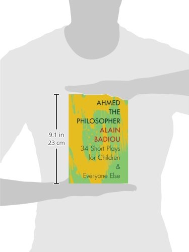 Ahmed the Philosopher: Thirty-Four Short Plays for Children and Everyone Else