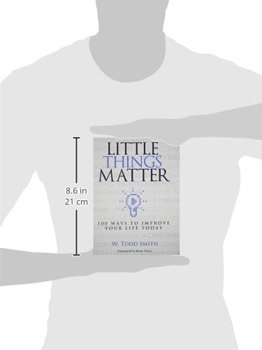Little Things Matter
