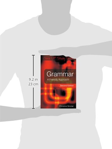 Grammar: A Friendly Approach: A friendly approach (Open Up Study Skills)