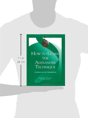 How to Learn the Alexander Technique: A Manual for Students