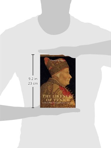 The Likeness of Venice: A Life of Doge Francesco Foscari