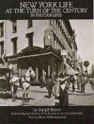 New York Life at the Turn of the Century in Photographs (New