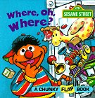 Where, Oh, Where? (A Chunky Book(R))