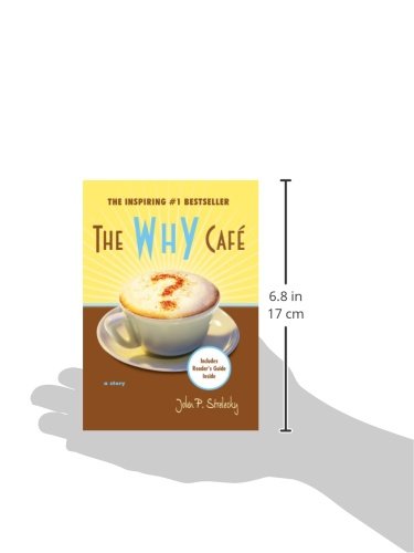 The Why Cafe by John Strelecky