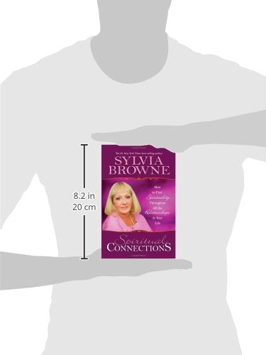 Spiritual Connections: How to Find Spirituality Throughout All the Relationships in Your Life