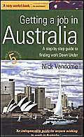 Getting a Job in Australia: 5th edition