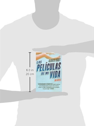 Peliculas de Mi Vida, Las: Una Novela (Spanish Edition)