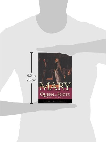 Mary Queen of Scots: Romance and Nation