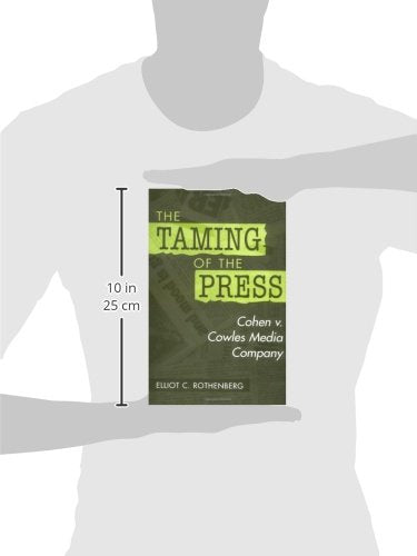 The Taming of the Press: Cohen v. Cowles Media Company