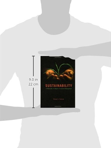 Sustainability: A Philosophy of Adaptive Ecosystem Management