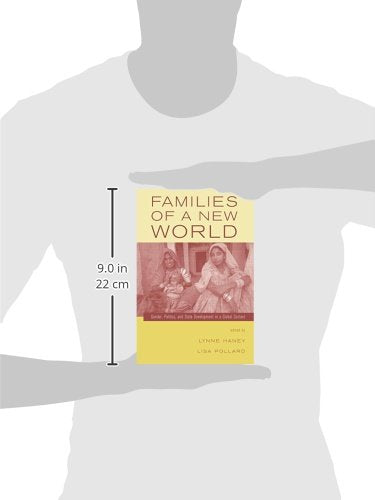Families of a New World: Gender, Politics, and State Development in a Global Context