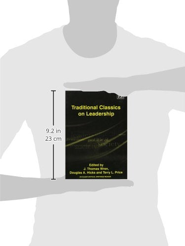 Traditional Classics on Leadership (An Elgar Critical Writings Reader)