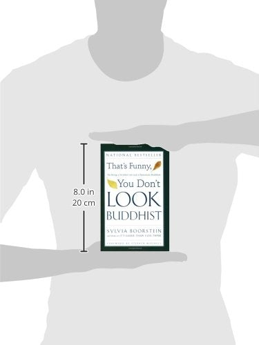 That's Funny, You Don't Look Buddhist: On Being a Faithful Jew and a Passionate Buddhist