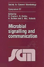 Microbial Signalling and Communication (Society for General Microbiology Symposia, Series Number 57)