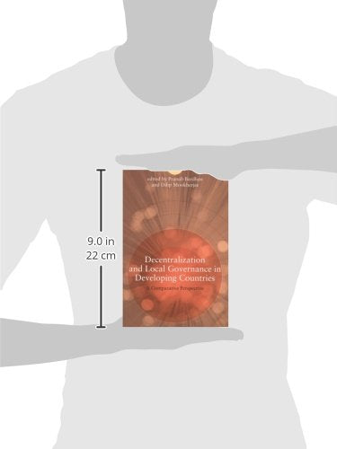 Decentralization and Local Governance in Developing Countries: A Comparative Perspective (Mit Press)