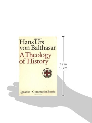 A Theology of History (Communio Books)