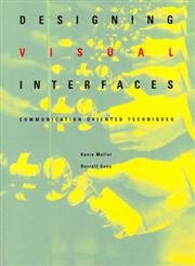 Designing Visual Interfaces: Communication Oriented Techniques
