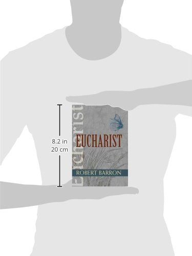 Eucharist (Christian Spirituality for Adults) by Barron, Rob