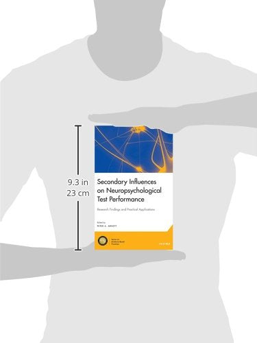 Secondary Influences on Neuropsychological Test Performance (National Academy of Neuropsychology: Series on Evidence-Based Practices)
