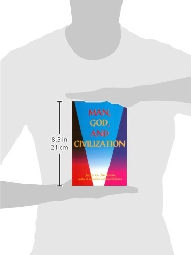 Man, God, and Civilization