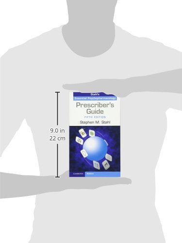 Prescriber's Guide: Stahl's Essential Psychopharmacology