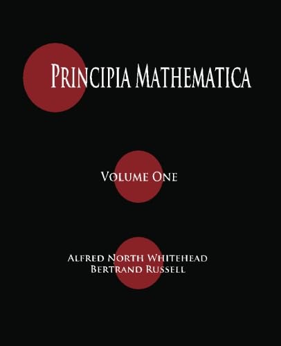 Principia Mathematica - Volume One