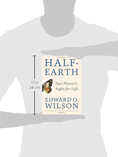 Half-Earth: Our Planet's Fight for Life