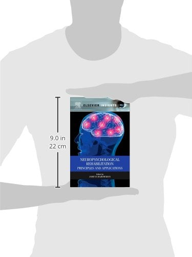 Neuropsychological Rehabilitation: Principles and Applications