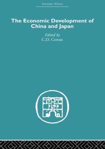 Economic Development of China and Japan (Economic History)