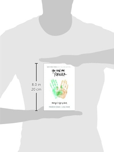 You and Me Forever: Marriage in Light of Eternity