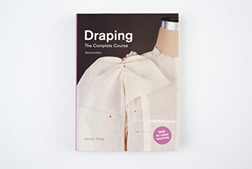 Draping: The Complete Course: Second Edition