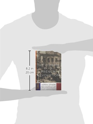 The Coming of the French Revolution (Princeton Classics)